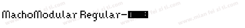 MachoModular Regular字体转换